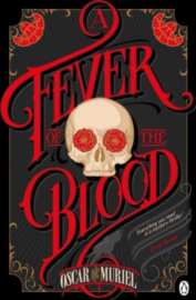 A Fever of the Blood