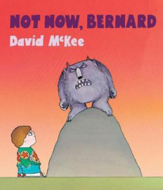 Not Now, Bernard (David McKee) Board book