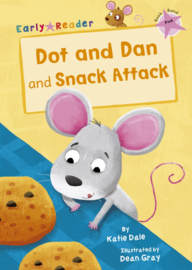 Dot and Dan and Snack Attack!
