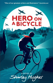 Hero On A Bicycle (Shirley Hughes)