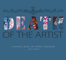 Death Of The Artist (Karrie Fransman)