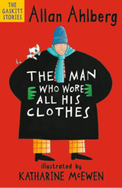The Man Who Wore All His Clothes (Allan Ahlberg, Katharine McEwen)