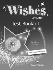 Wishes B2.1 Test Booklet (revised) International