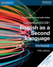 Cambridge IGCSE® English as a Second Language Fifth edition Workbook