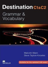 Destination Grammar and Vocabulary Series Destination C1 & C2 Student's Book Without Key