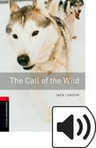 Oxford Bookworms Library Stage 3 The Call Of The Wild Audio