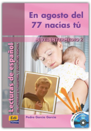 En agosto del 77 nacías tú