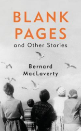 Blank Pages and Other Stories (MacLaverty, Bernard)