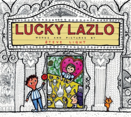 Lucky Lazlo (Steve Light)