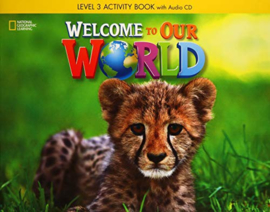 Welcome To Our World 3 Activity Book + Audio Cd