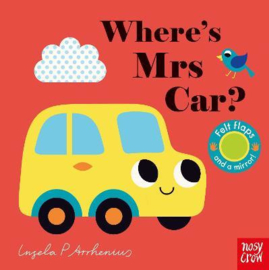 Felt Flaps: Where's Mrs Car? (Ingela P Arrhenius) Novelty Book