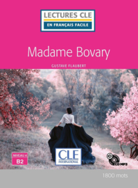 Mme Bovary - Niveau 4/B2 - Lecture CLE en français facile - Livre + CD audio