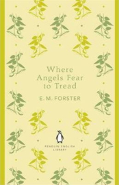 Where Angels Fear To Tread (E. M. Forster)