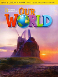 Our World 6 Lesson Planner + Audio Cd + Teacher's Resources Cd