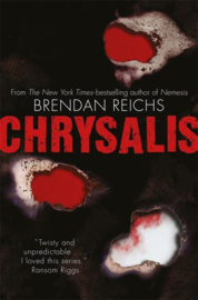 Chrysalis Paperback (Brendan Reichs)