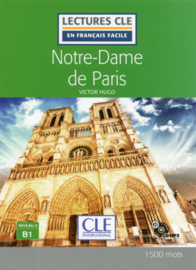 Notre-Dame de Paris -  Niveau 3/B1 - Lecture CLE en français facile  Livre + CD