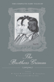 Complete Fairy Tales of The Brothers Grimm (Grimm, Brothers)