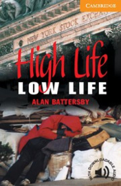 High Life, Low Life: Paperback