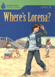 Foundation Readers 5.3: Where's Lorena?