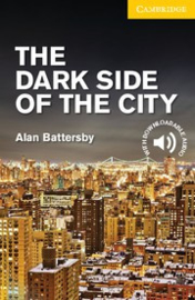 The Dark Side of the City: Paperback