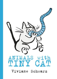 Animals With Tiny Cat (Viviane Schwarz)