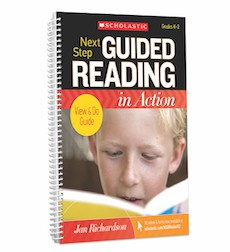 Next Step Guided Reading in Action Grades K-2 Revised Edition