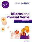 Oxford Word Skills Intermediate Idioms And Phrasal Verbs Student Book With Key