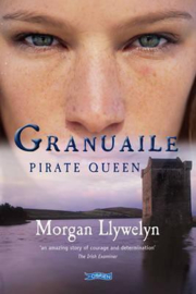 Granuaile: Pirate Queen (Morgan Llywelyn)