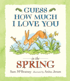 Guess How Much I Love You In The Spring (Sam McBratney, Anita Jeram)