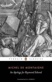 An Apology For Raymond Sebond (Michel Montaigne)