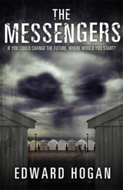 The Messengers (Edward Hogan)