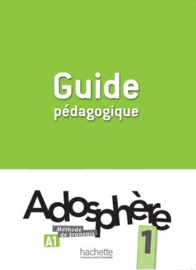 Adosphère 1 A1 - Guide pédagogique