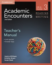 Academic Encounters Second edition Level 3 Teacher's Manual Reading and Writing