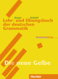 Lehr- und Übungsbuch der deutschen Grammatik – Neubearbeitung Lehrbuch