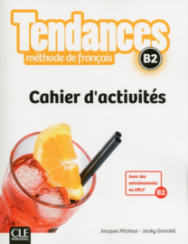 Tendances - Niveau B2 - Cahier dactivités