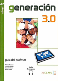Generación 3.0 Guía para el profesor (A2)