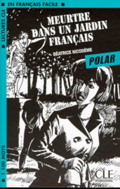 Meurtre dans un jardin français - Niveau 2 - Polars - Livre