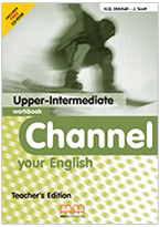 Channel Your English Upper-intermediate Workbook Teacher's Edition