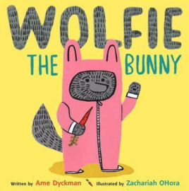 Wolfie the Bunny (Ame Dyckman) Paperback / softback