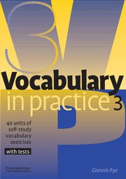 Vocabulary in Practice Level 3 Pre-intermediate