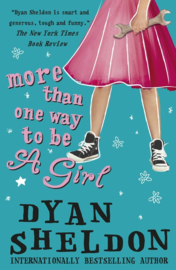 More Than One Way To Be A Girl (Dyan Sheldon)