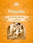 Classic Tales Second Edition Level 5 Pinocchio Activity Book & Play