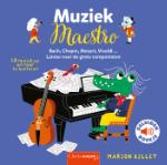 Muziek maestro (geluidenboek) (Marion Billet)