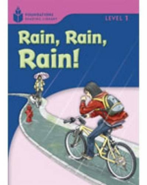 Foundation Readers 1.3: Rain,rain,rain