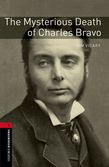 Oxford Bookworms Library Level 3: The Mysterious Death Of Charles Bravo Audio Pack