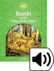 Classic Tales Second Edition Level 3 Bambi And The Prince Of The Forest Audio Pack