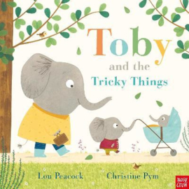 Toby and The Tricky Things (Lou Peacock, Christine Pym) Hardback Picture Book