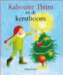 Kabouter Thijm en de kerstboom (Admar Kwant) (Hardback)