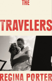 The Travelers (Regina Porter)