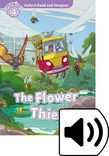Oxford Read And Imagine Level 4 The Flower Thief Audio Pack